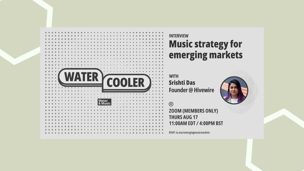 Recap: Water Cooler by Water & Music featuring Srishti from Hivewire